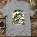 Here Fishy Fishy T-Shirt