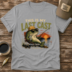 My Last Cast T-Shirt