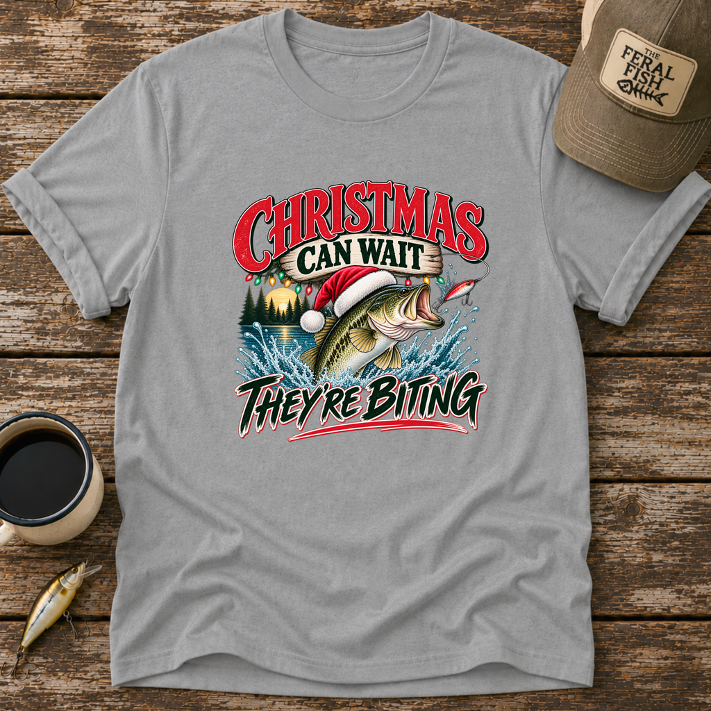 Christmas Can Wait T-Shirt
