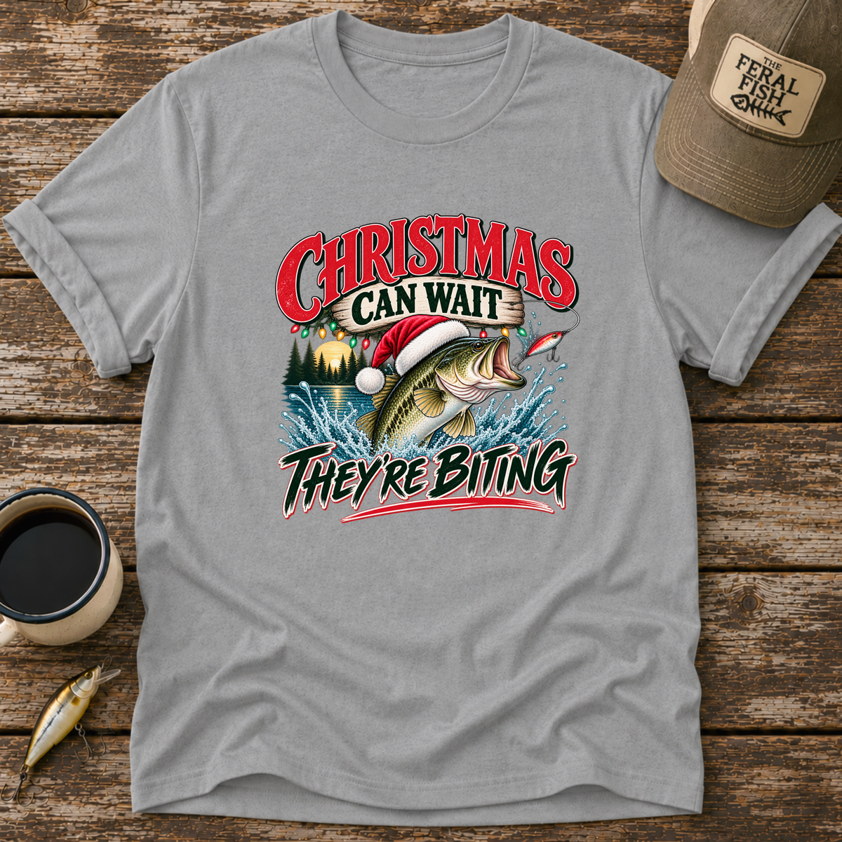 Christmas Can Wait T-Shirt
