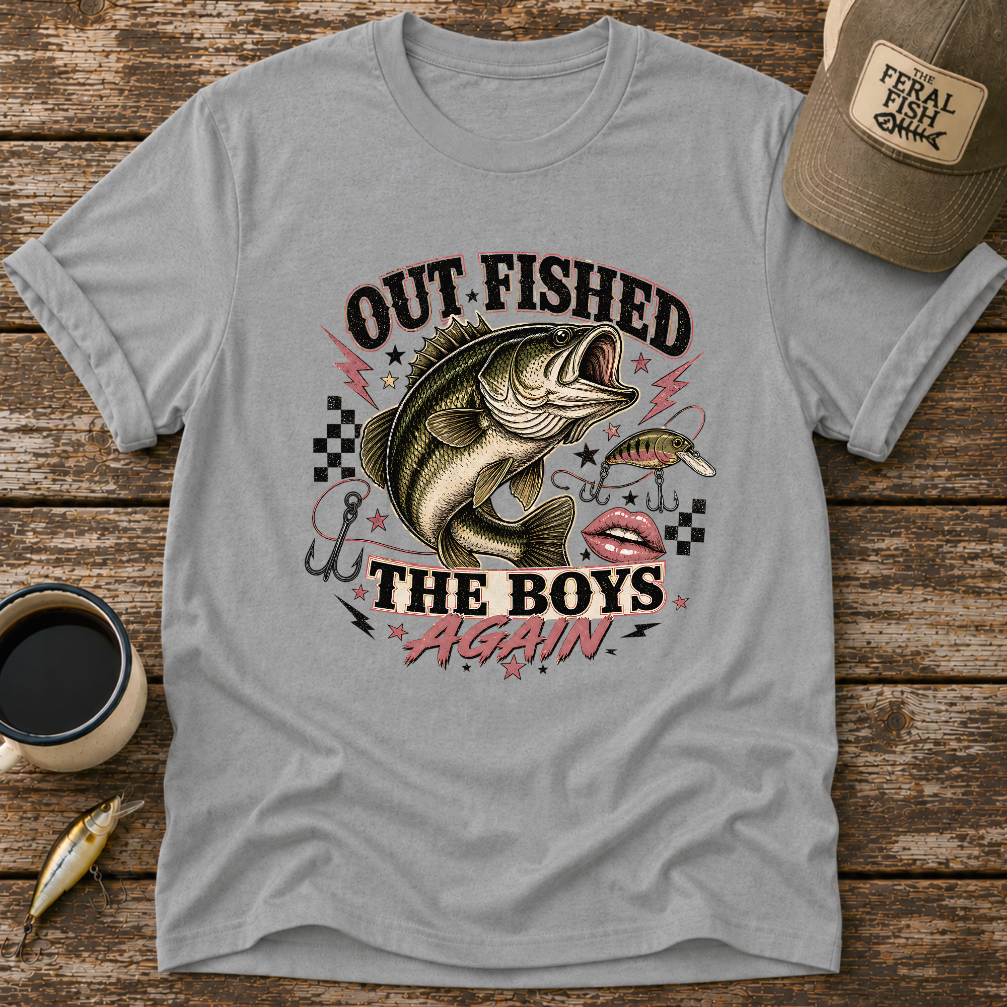 Out Fished The Boys Again T-Shirt