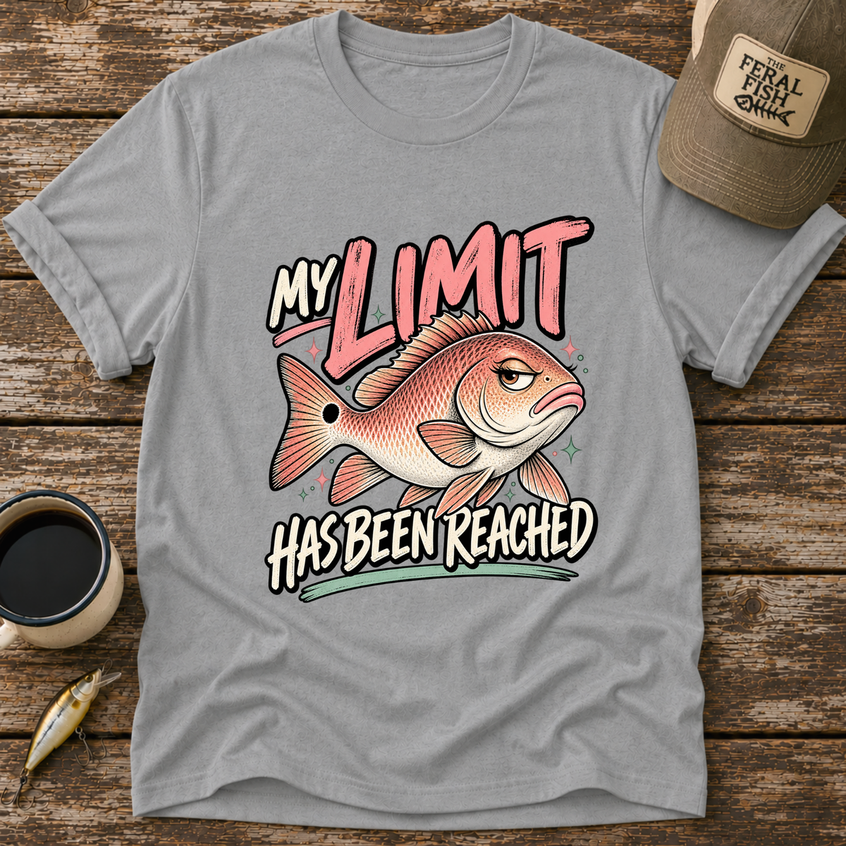 My Limit Has Been Reached T-Shirt