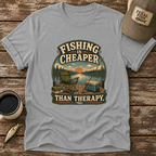 Fishing Is Cheaper T-Shirt