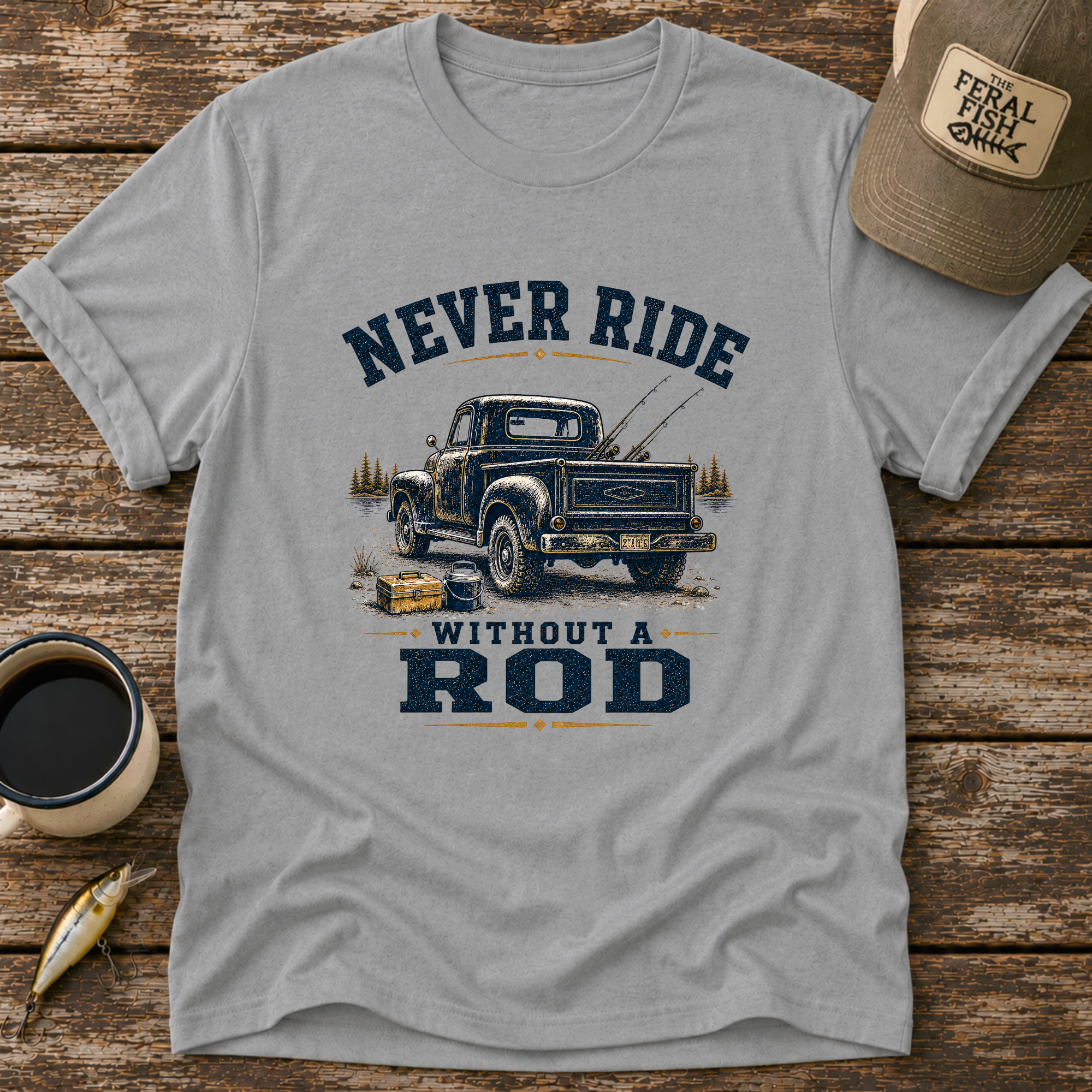 Never Ride Without A Rod T-Shirt