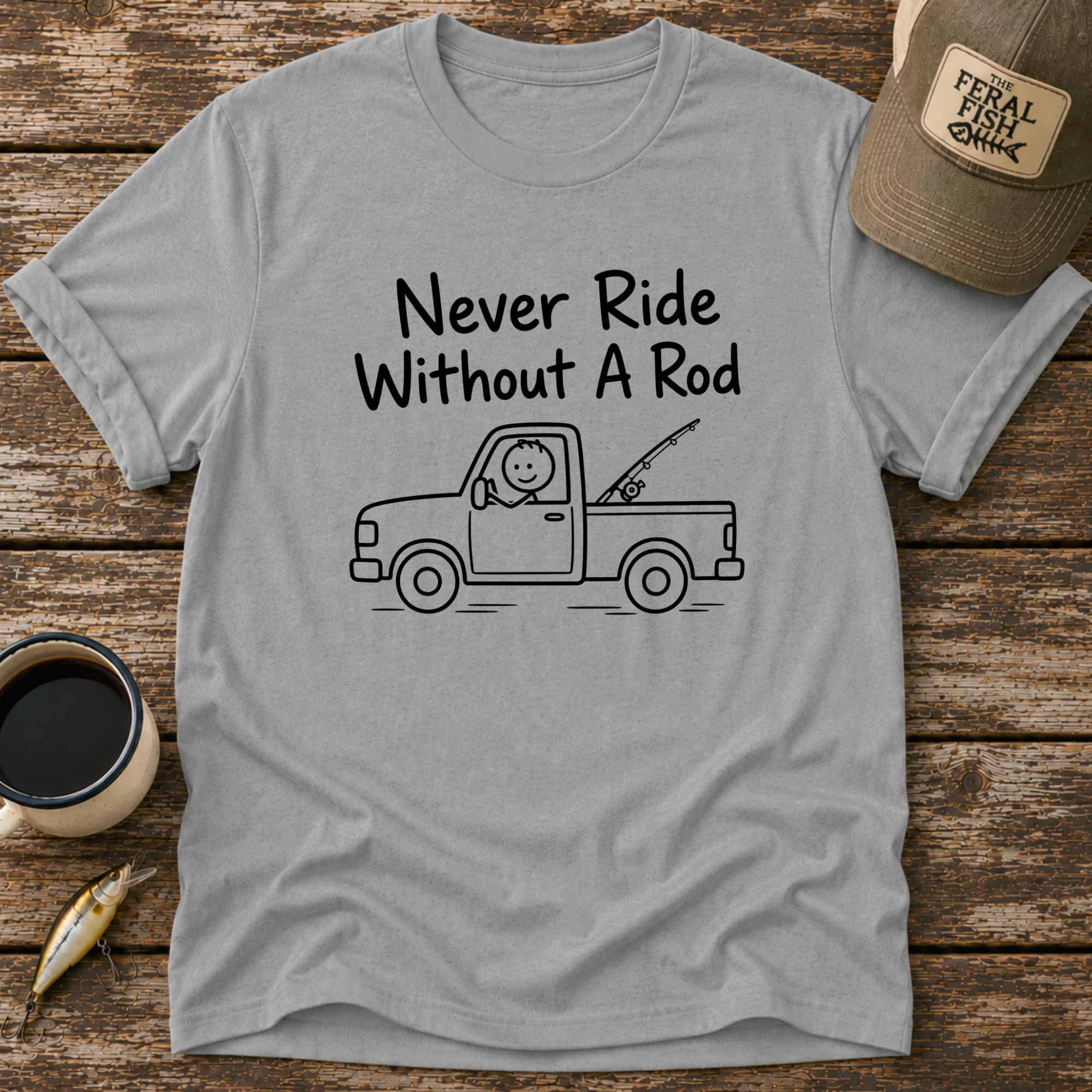 Never Ride Without A Rod T-Shirt