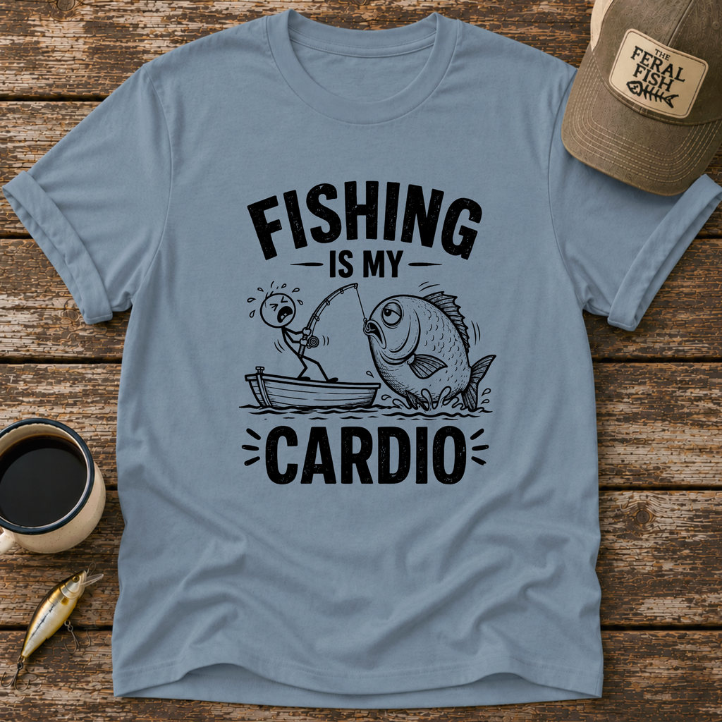 Fishing Is My Cardio T-Shirt