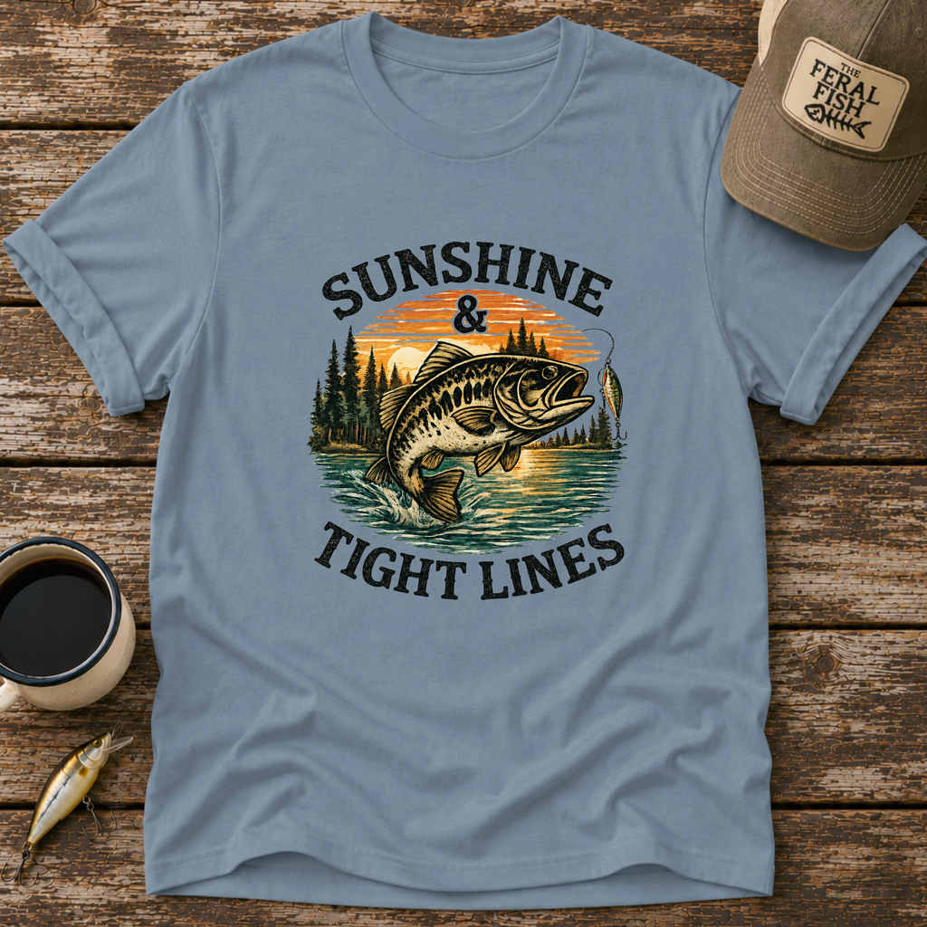 Sunshine & Tight Lines T-Shirt