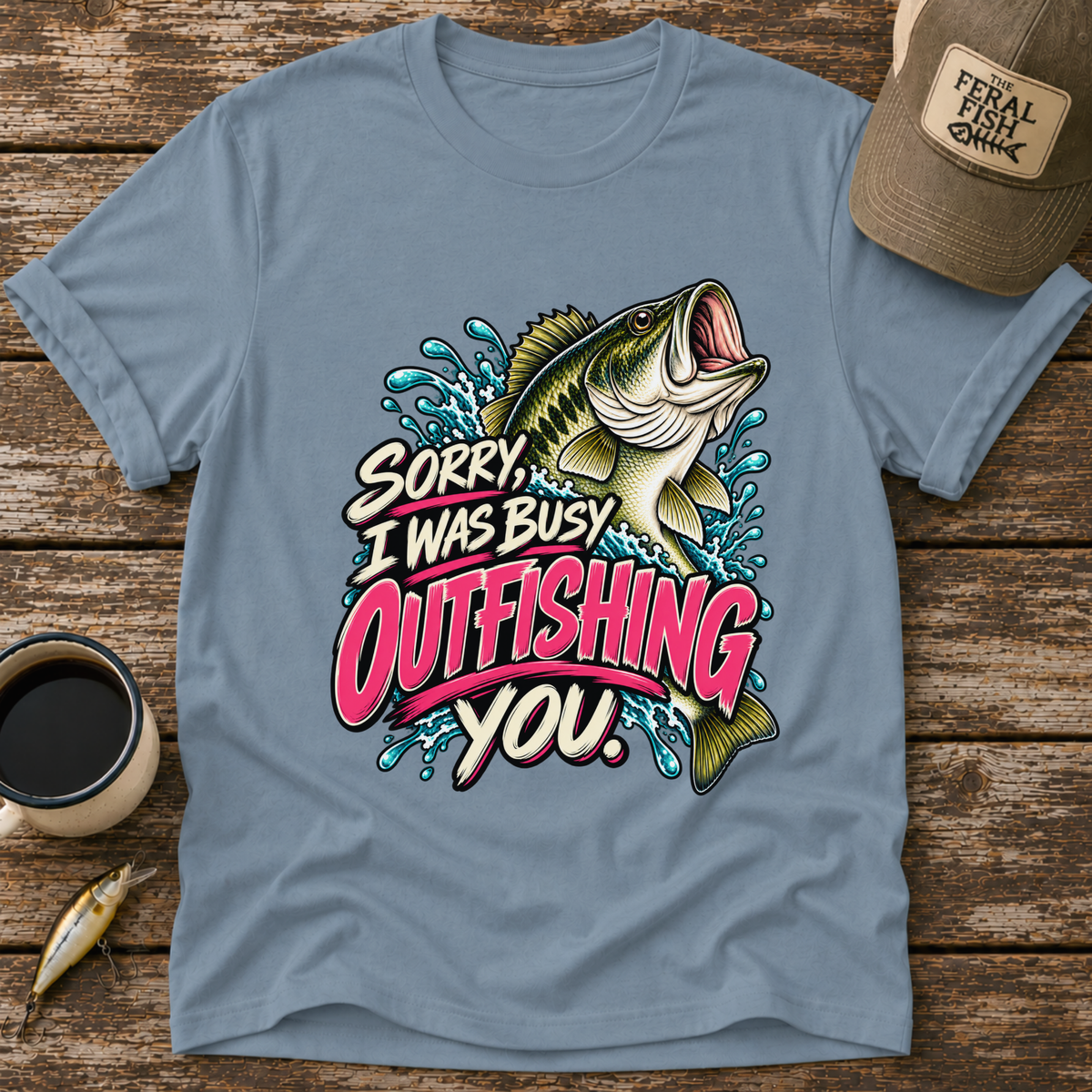 Sorry I Was Busy Outfishing You Bass T-Shirt