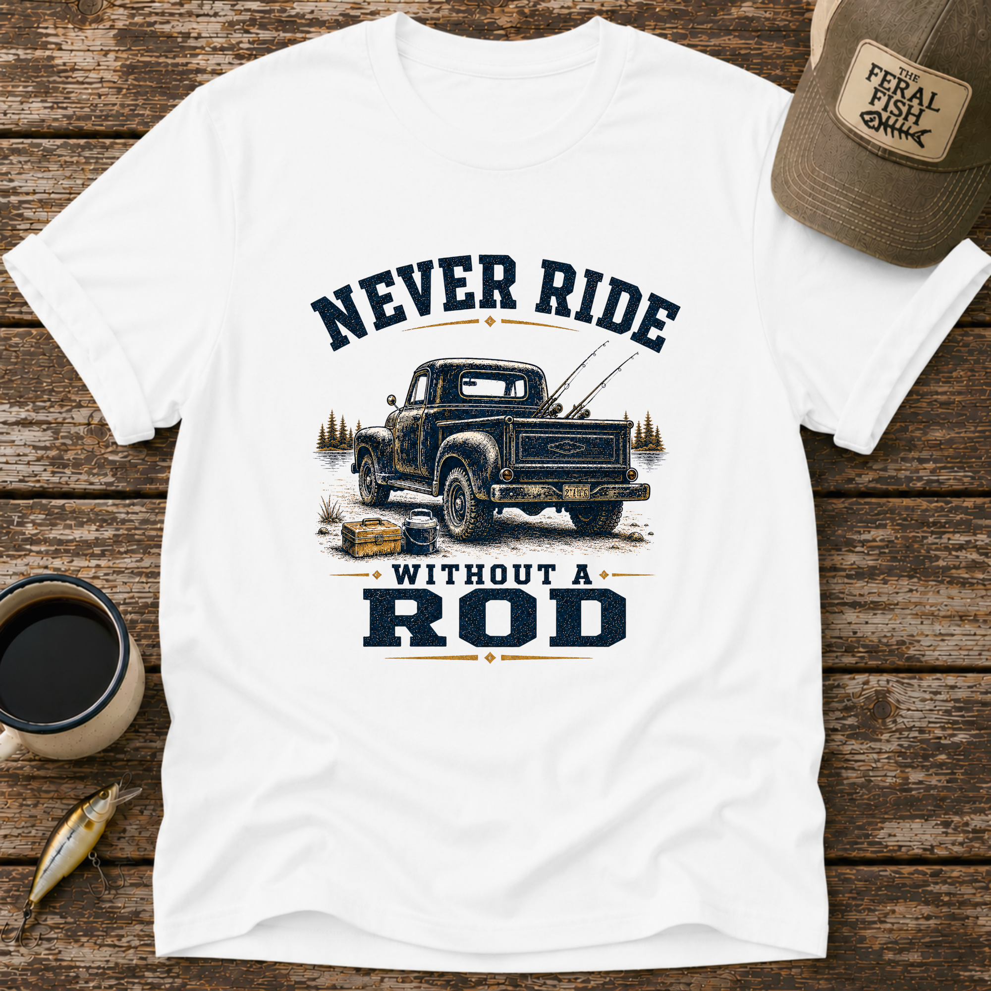 Never Ride Without A Rod T-Shirt
