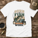Born to Fish T-Shirt