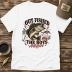 Out Fished The Boys Again T-Shirt