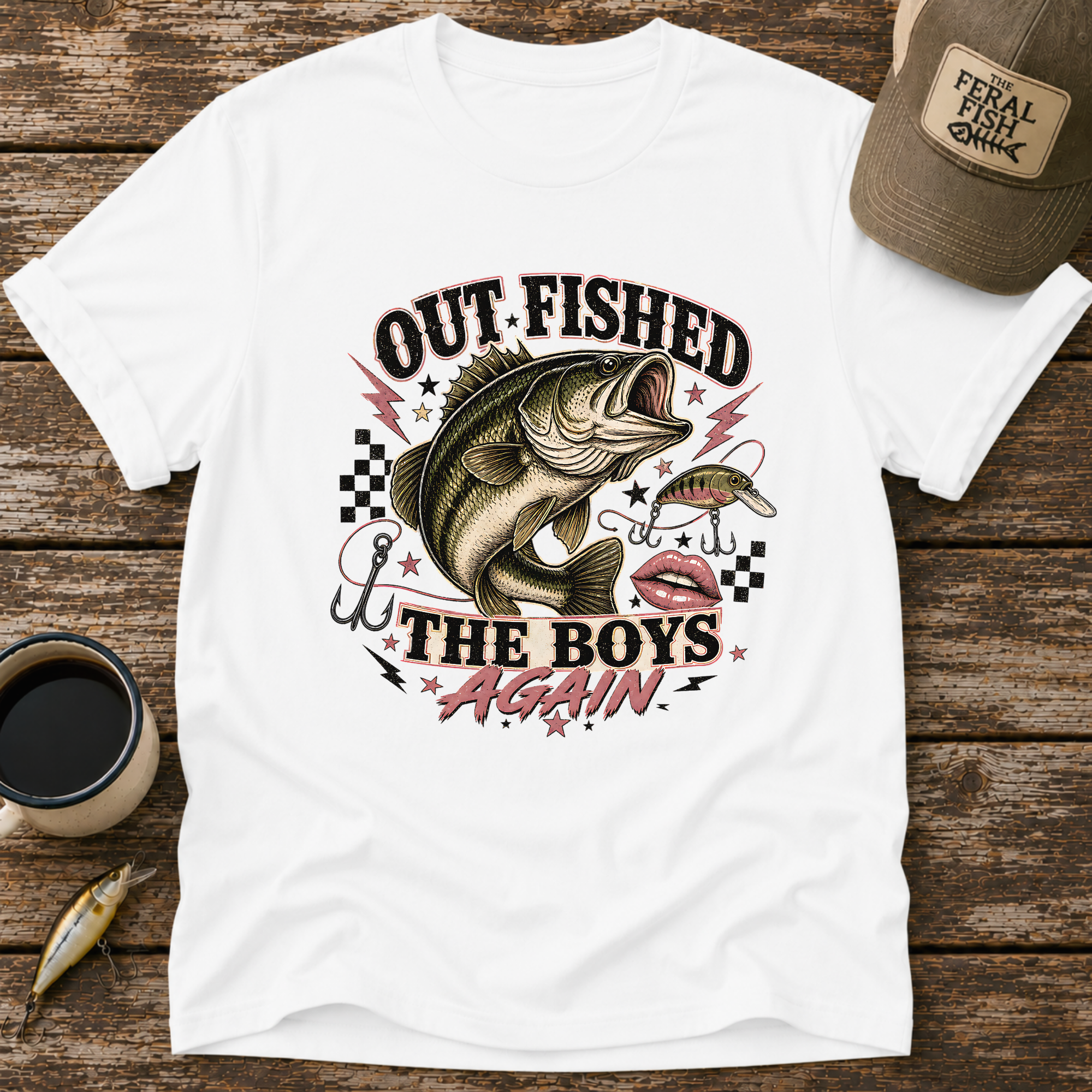 Out Fished The Boys Again T-Shirt