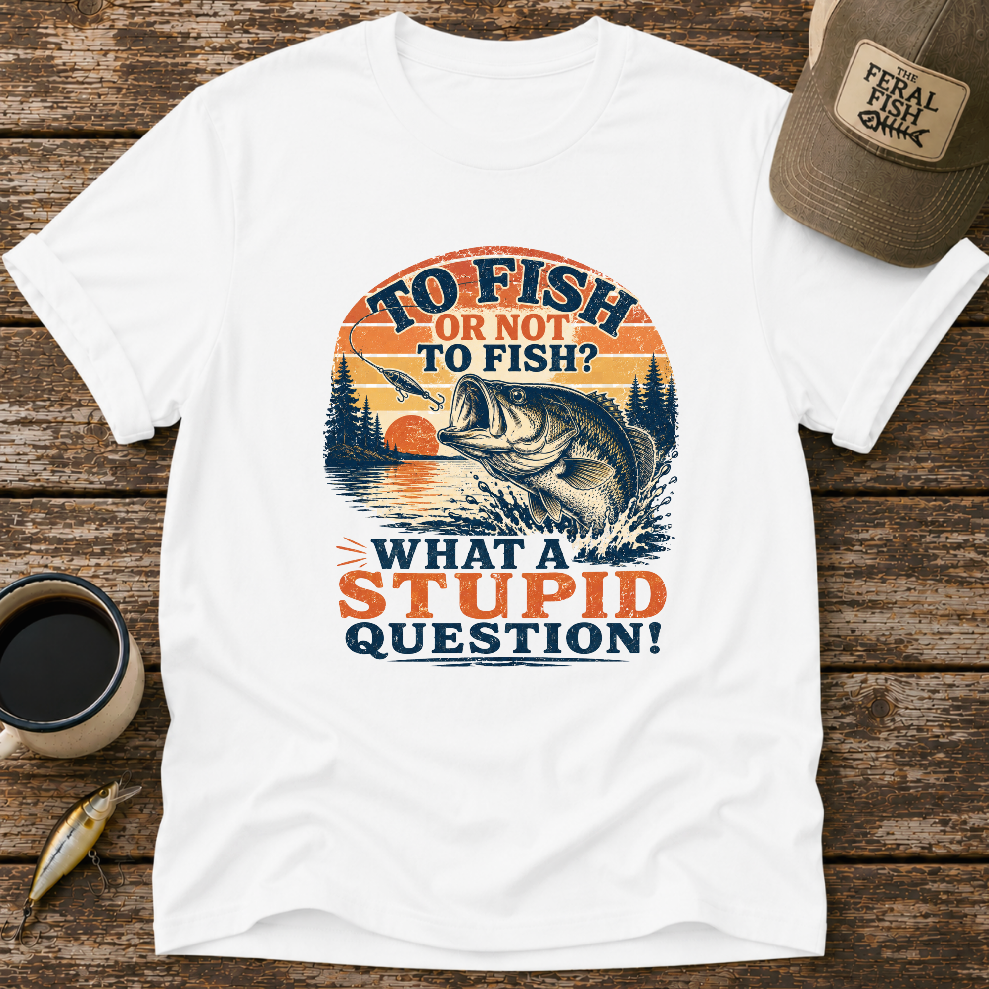 To Fish or Not To Fish T-Shirt