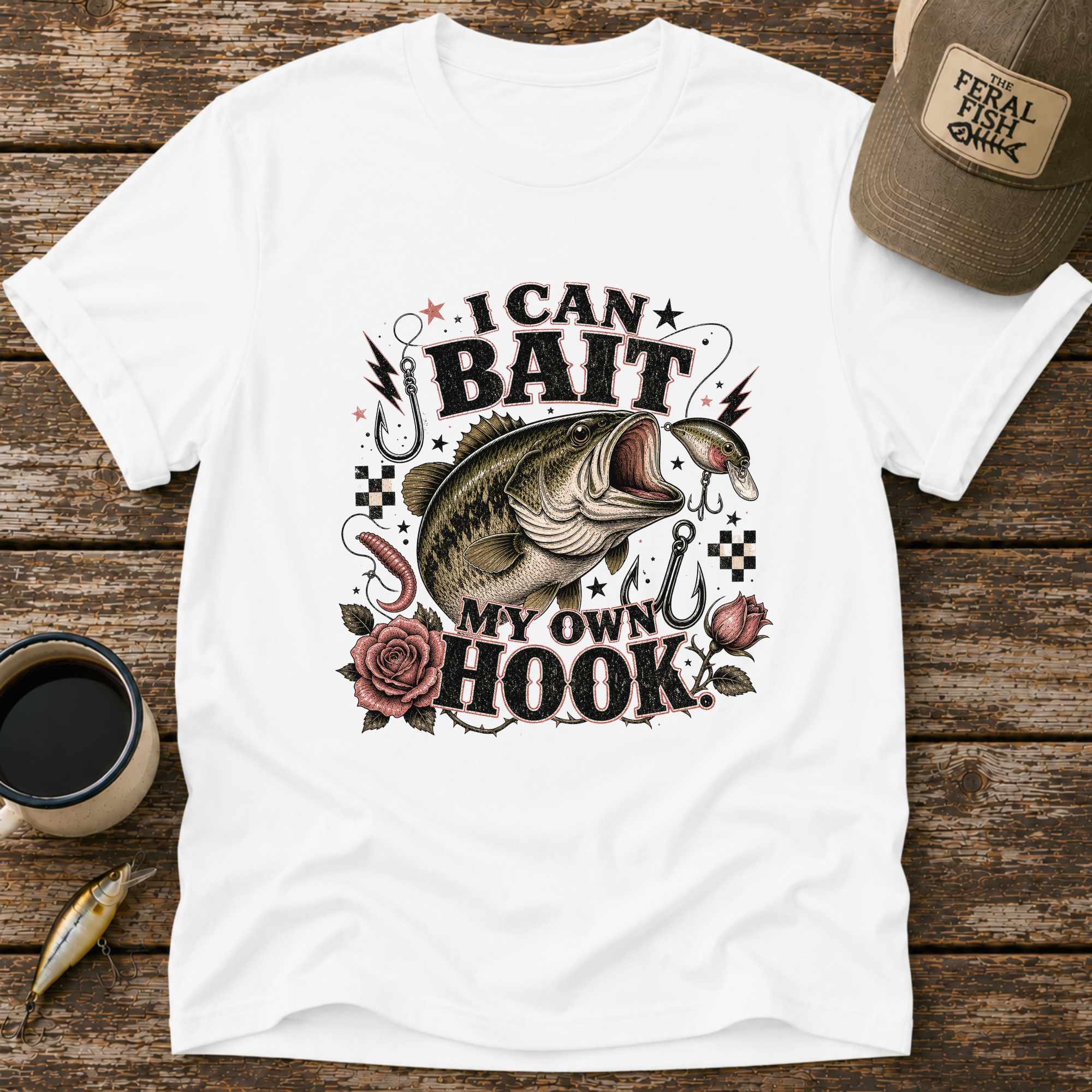 I Can Bait My Own Hook T-Shirt