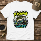 Born To Go Fishing T-Shirt