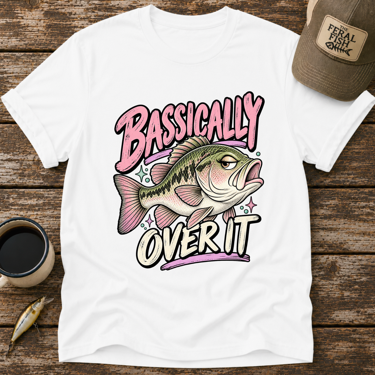 Bassically Over It T-Shirt