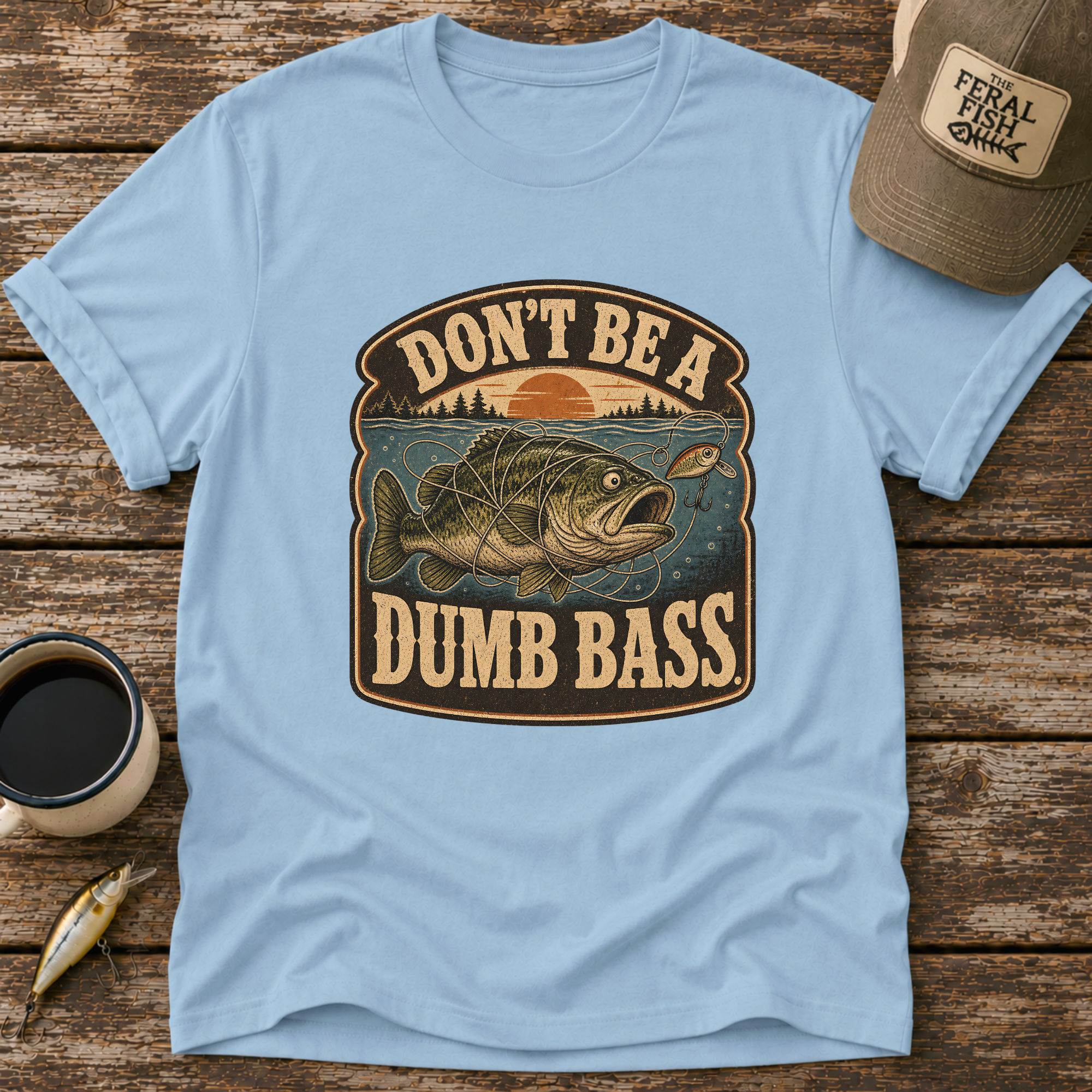Don't Be A Dumb Bass T-Shirt