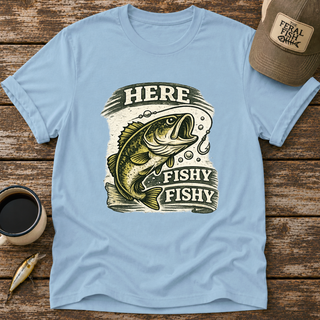 Here Fishy Fishy T-Shirt