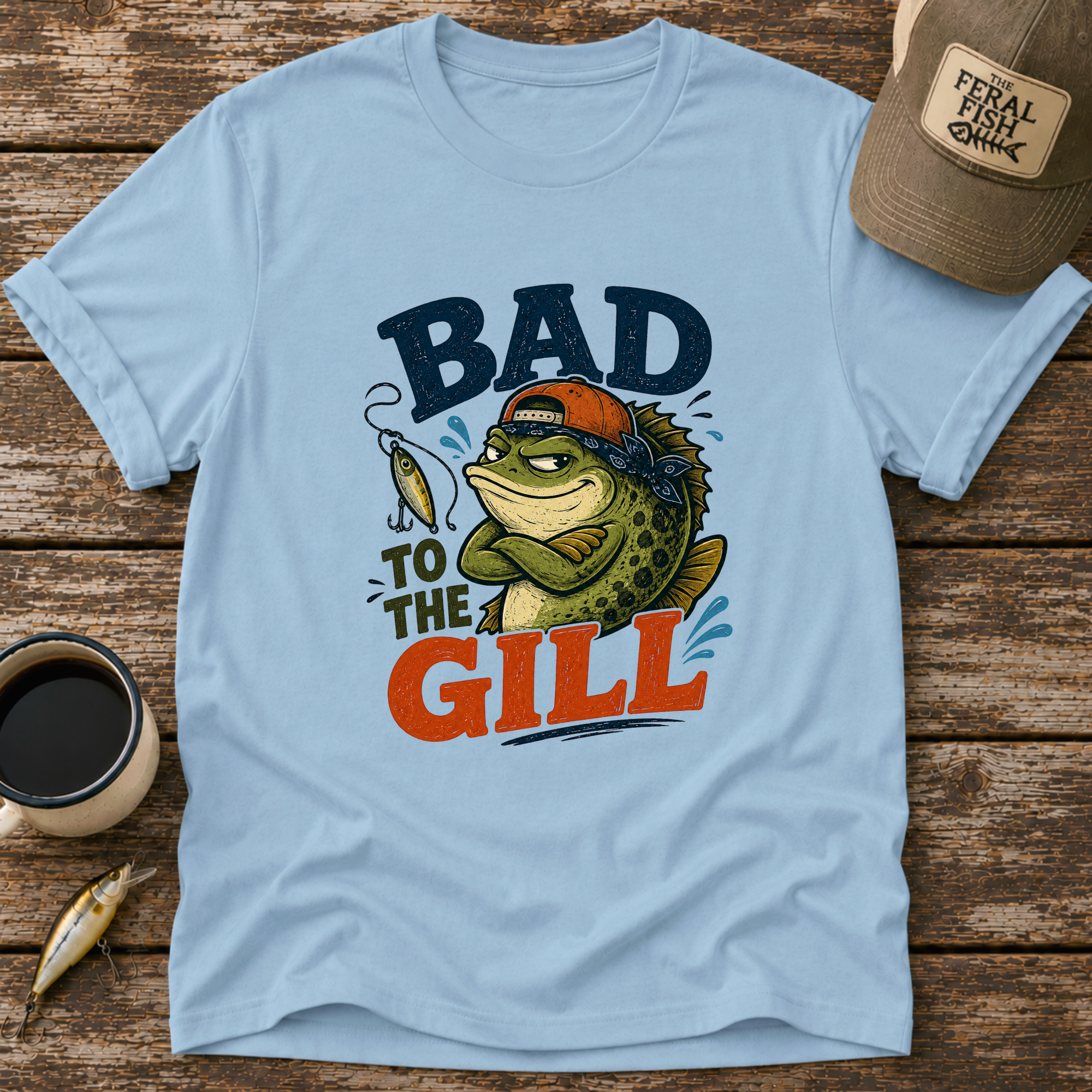 Bad To The Gill T-Shirt