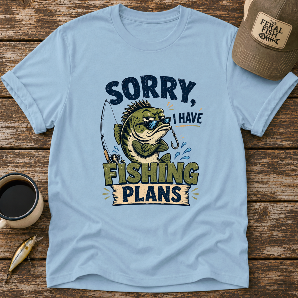 Sorry I Have Fishing Plans T-Shirt
