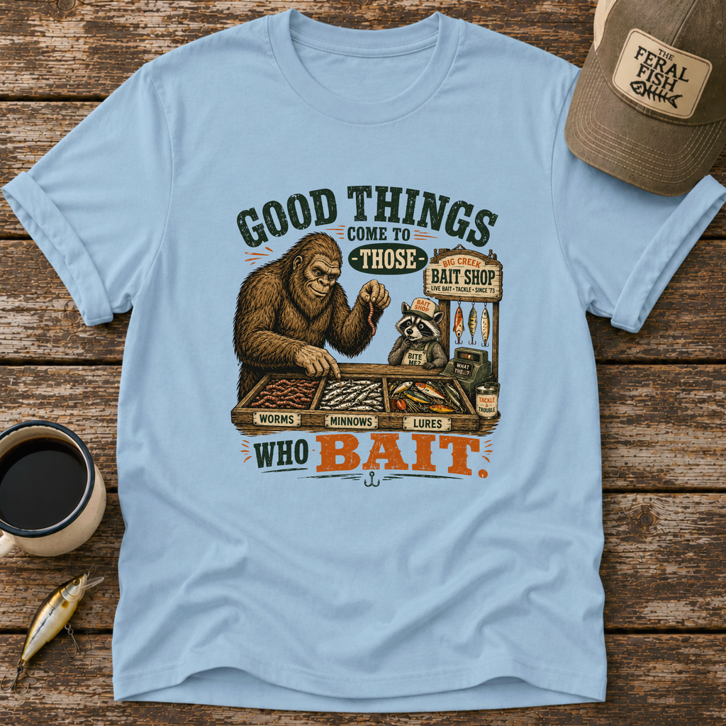 Those Who Bait T-Shirt