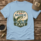 Just One More Cast T-Shirt