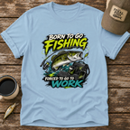 Born To Go Fishing T-Shirt