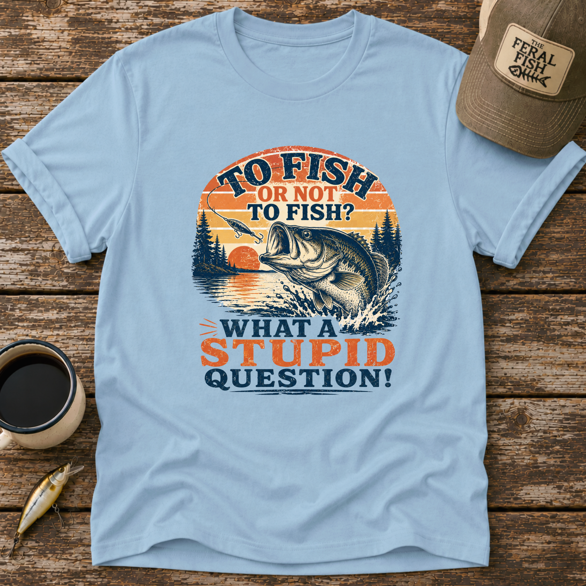 To Fish or Not To Fish T-Shirt