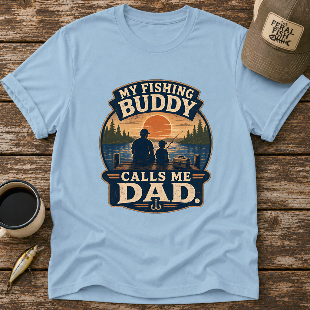 My Fishing Buddy T-Shirt