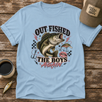 Out Fished The Boys Again T-Shirt