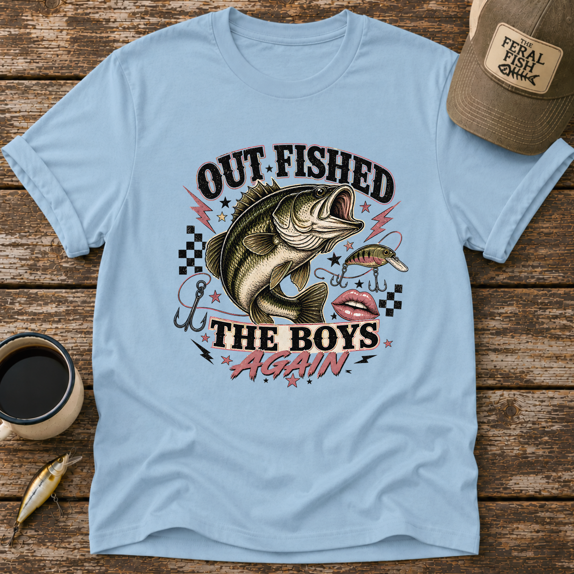 Out Fished The Boys Again T-Shirt