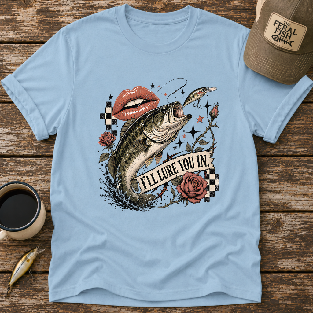 I'll Lure You In T-Shirt